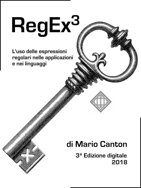 RegEx<sup>3</sup>. L’uso delle espressioni regolari nelle applicazioni e nei linguaggi